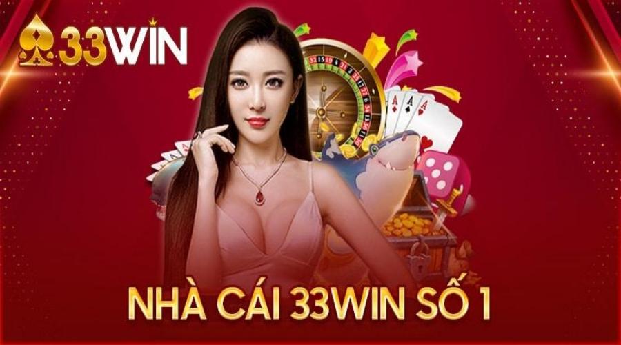 Giới thiệu 33win - Nhà cái 33win uy tín số 1